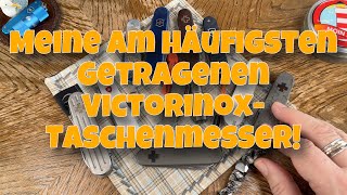 🚨 Meine am meisten getragenen Victorinox  Das Ergebnis hat mich selbst überrascht 🚨 [upl. by Annelise]