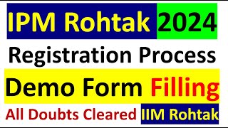 IPMAT 2024 Registration starts IIM Rohtak  How to Fill Exam Form  Demo Form Filling Process IPM [upl. by Nomrac344]