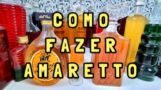 AMARETTO  Como Fazer Licor Amaretto [upl. by Nnaira409]