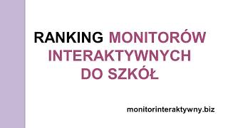 Ranking monitorów interaktywnych do szkół [upl. by Alda]