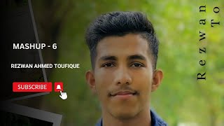 Mashup 6  RAToufique Official Music Video 4K [upl. by Leela]