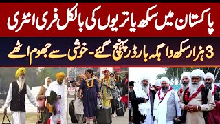 Pakistan Mein Sikh Yatriyon Ki Bilkul Free Entry  3000 Sikh Wagah Border Pahunch Gaye [upl. by Teresina249]