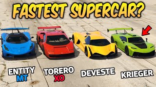 GTA 5 ONLINE  ENTITY MT VS TORERO XO VS DEVESTE VS KRIEGER WHICH IS FASTEST [upl. by Nnairret315]