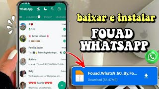 COMO BAIXAR E INSTALAR FOUAD WHATSAPP 960  Melhor Atualização do Fouad WhatsApp atualizado 2023 [upl. by Norse494]