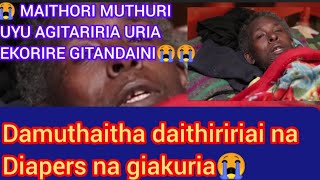 😭WOOOI MAITHORI MUTHURI UYU AGITARIRIA URIA ACEMANIRIE NAMUTINO AKIUMIRA WIRA NAKUHOYA UTAITHIO💔😭 [upl. by Ramirol952]