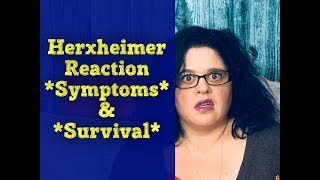 What Is The Herxheimer Reaction What Are the Symptoms What Can You Do To Get Through It [upl. by Ahsonek]