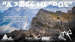 Documental quota 2064 metrosquot Refugio de Collado Jermoso Parque Nacional de Picos de Europa [upl. by Huskamp704]