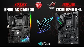 Msi B450 Gaming Pro Carbon AC vs Asus Rog Strix B450E Gaming [upl. by Alatea]