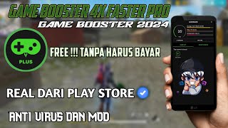 GAME BOOSTER 4x FASTER PRO 🤯 ANTI VIRUS DAN MOD REAL LANGSUNG DARI PLAY STORE ❗ [upl. by Noillid307]