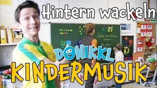 ♫ Kinderlied ♫ Hintern wackeln  UrsprungsVersion ♫ DONIKKL Kinderlieder ♫ Singen Tanzen Bewegen [upl. by Ruth337]