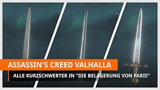 Assassins Creed Valhalla Alle Kurzschwerter Einhandschwerter finden Die Belagerung von Paris [upl. by Faina]