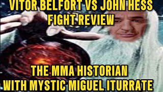 The MMA Historian Vitor Belfort vs John Hess fight review [upl. by Nolyat]