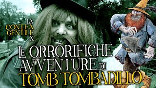 TUTTA LA VERITÀ SU TOLKIEN  La Contea Gentile x LE ORRORIFICHE AVVENTURE DI TOMB TOMBADILLO  Intro [upl. by Dulla]