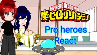 Pro heroes react to Class a angst mainly deku [upl. by Mariann354]