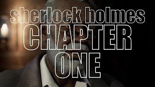 Sherlock Holmes Chapter One Part 13 [upl. by Sheeran]