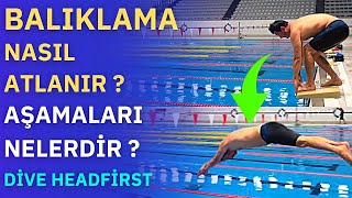 Balıklama Nasıl Atlanır Aşamaları Nelerdir  Dive Headfirst samettug yüzmeakademi [upl. by Hunsinger99]