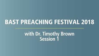 Bast Preaching Festival 2018 Session 1 [upl. by Seiuqram]