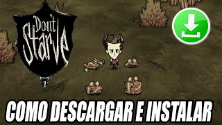 Como Descargar e Instalar Dont Starve para PC [upl. by Atnauqahs]