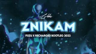 Gibbs  Znikam Recharged x Fiszu Bootleg 2022 VISUAL [upl. by Kizzie]