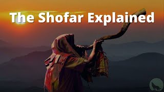 The Shofar Explained [upl. by Ennyletak963]