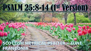 Scottish Metrical Psalter 1650 Psalm 25814 1st version  Tune Franconia  Devotional amp Singing [upl. by Adaiha128]