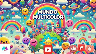 Mundo multicolor Canción para fiesta infantil [upl. by Bowyer]