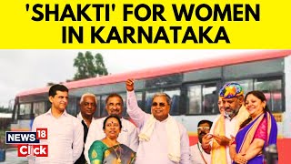 Free Bus Travel For Women In Karnataka From Today Congress Govt Launches ‘Shakti’ Scheme  News18 [upl. by Enyamrahs]