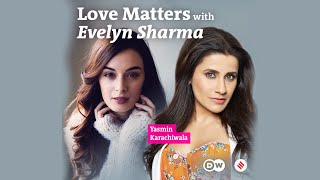 Balancing a career and motherhood  Yasmin Karachiwala  Evelyn Sharma Love Matters Podcast [upl. by Yliak]