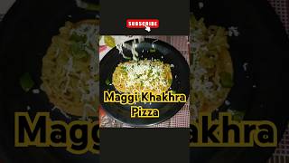 I Made a Maggi Khakhra PIZZA and Its a Game Changer 😋 shorts ytshorts shortsfeed food recipe [upl. by Eiro210]