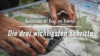 Orientierung mit Karte und Kompass  Die drei wichtigsten Schritte [upl. by Sutton]