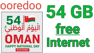 Ooredoo free 54 GB Internet offer  Ooredoo National day 54 GB free data 3 Day code [upl. by Irrehs328]