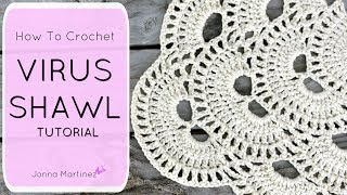 How to crochet the Virus Shawl  How to crochet a shawl  Simple Lace crochet shawl  How to crochet [upl. by Anide640]