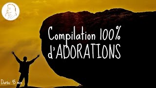 COMPILATION 100 ADORATION  LYRICS [upl. by Anetsirhc]