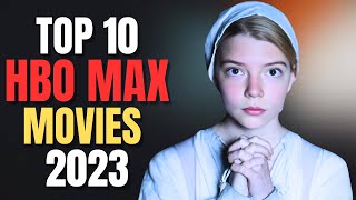 Top 10 Movies To Watch On HBO Max Now 2024  HBO Max Best Movies  HBO Max Best Movies 2024 [upl. by Mirelle]