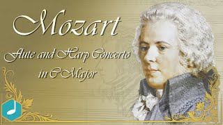 Mozart  Flute and Harp Concerto in C Major [upl. by Otsenre]