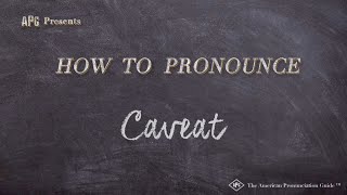 How to Pronounce Caveat Real Life Examples [upl. by Elizabeth]