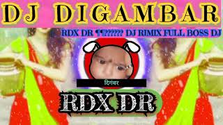 NEW SANG 🎼🥁 DJ KASI JAU RUNDAVANAA DJ RIMIX fULL BOSS 2024 MIX HINDI SONGS RDX DR 🎶DIGAMBAR 🎶 [upl. by Hedaza]