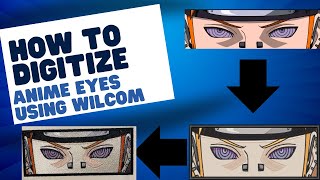 HOW TO DIGITIZE EMBROIDERY DESIGNS  Start To Finish TUTORIAL  ANIME EYES  Digitizing Tutorial [upl. by Aihsemaj]