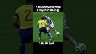 Zidane destruindo a seleção brasileira em 20006 😭😡 mix futebol seleçãobrasileira frança 2006 [upl. by Romeon]