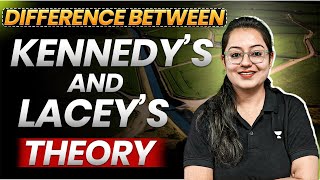 Difference between Kennedys and Laceys theory with PYQs  Irrigation Engineering  Harshna Verma [upl. by Siobhan]