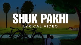 Shukpakhi  Lyrical Video  Satyaki Banerjee  Pradipta Bhattacharyya  Birohi  Uribaba Music [upl. by Kassity236]