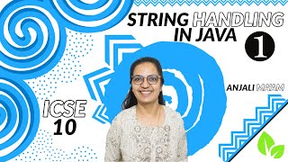 STRING HANDLING in Java  Lecture 1  Complete Course Series  ICSE10  Anjali Maam [upl. by Risley871]