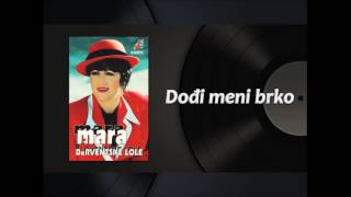 Mara i lole  Dođi meni brko Official Audio 1997 [upl. by George711]