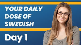 Your daily dose of Swedish Day 1 [upl. by Malachi403]