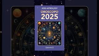 JOSS ASTROLOGY OROSCOPO 2025 [upl. by Lilias179]