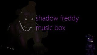 shadow freddy music box [upl. by Nirej]