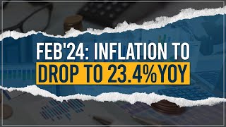 Feb24 Inflation To Drop To 234 YoY  AKD Securities Limited [upl. by Learsi]