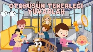 Otobüsün Tekerleği Yuvarlak Dönüyor Şarkısı Muhtişim İkizler Bebek ve Çocuk Şarkıları Çocuklarİçin [upl. by Goddard]