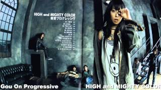 HIGH and MIGHTY COLOR  傲音プログレッシヴ FULLLENGTH [upl. by Noiek]