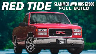 FULL BUILD OBS Chevy K1500 4WD Converted to AWD Slammed and LS Swapped [upl. by Willis]